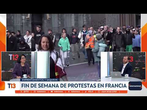 Fin de semanas de protestas en Francia: Enfrentamientos y saqueos - Paz Zárate en T13 Noche