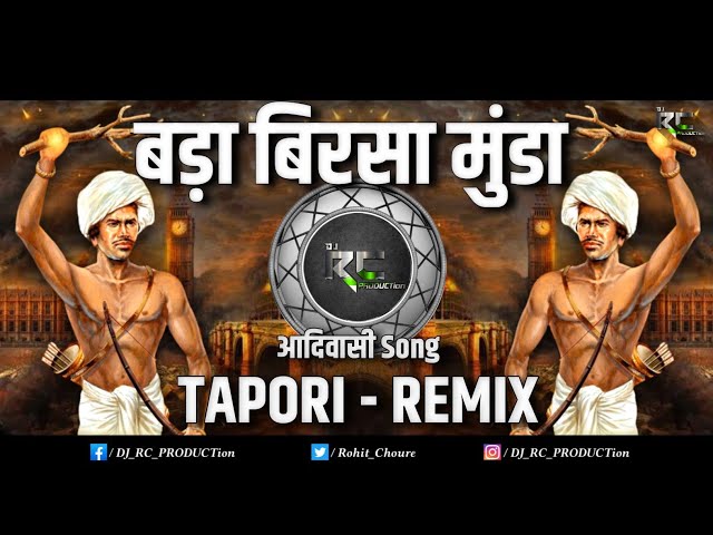 Bada Birsa Munda | Trending Gondi Song | Adivasi Song | Tapori - Remix | DJ RC PRODUCTion class=