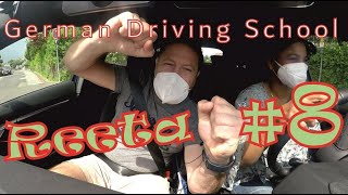 Reeta Video #8  Another long break  German Driving School  Fahrschule English