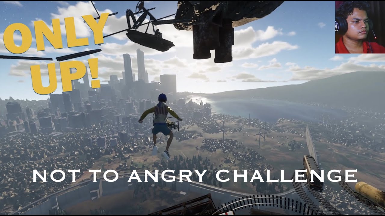 DON’T ANGRY CHALLENGE | ONLY UP GAMEPLAY #onlyup #fall #rage #gameplay ...