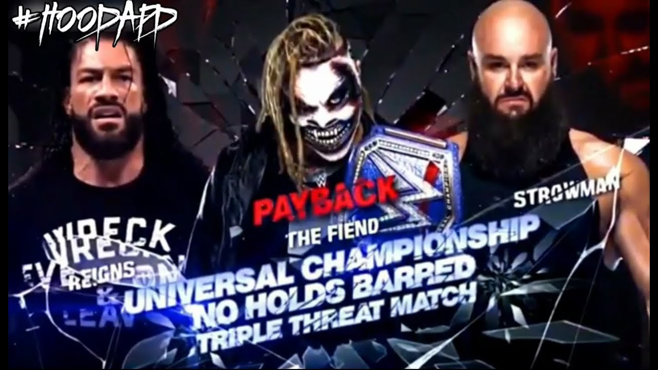 ROMAN REIGNS VS FIEND VS BRAUN STROMAN PAYBACK