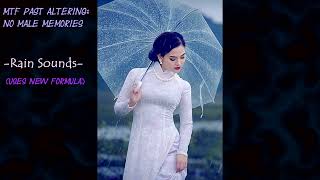Famous MTF Past Altering: No Male Memories (Rain Sounds) Profile