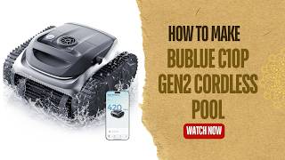 (2026 New) BUBLUE C10P Gen2 Cordless Robotic Pool Cleaner | 420-Min Runtime | Triple Motor