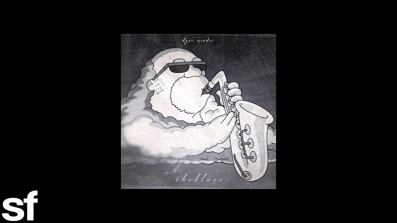 ✖  Dyer Minder - theblues ✘ [ѕғ]