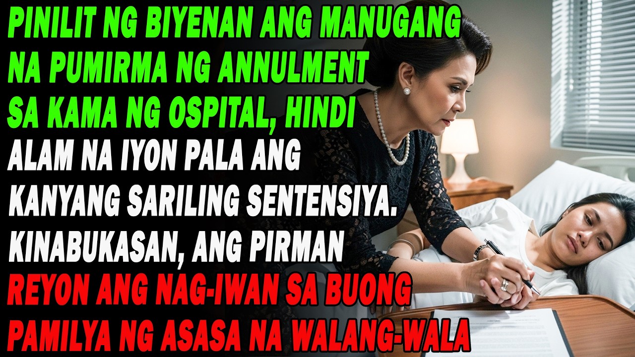 Pinilit Ng Biyenan Ang Manugang Na Pumirma Ng Annulment Sa Ospital, Hindi Alam Na Nilagdaan Na Pala🤫