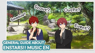 Basic Things to Know about Ensemble Stars!! Music EN [Beginners Guide]
