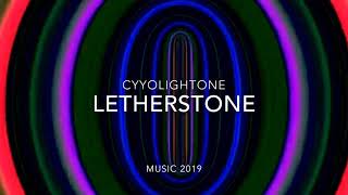 LETHERSTONE CYYOLIGHTONE music 2019