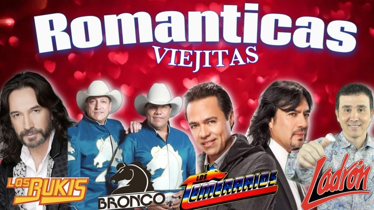 Los Temerarios, Los Bukis, Los Yonics, Los Caminantes Sus Más Hermosas Canciones Románticas del Ayer