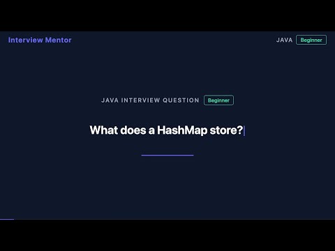 What Does a HashMap Store? Java Interview Question Explained
