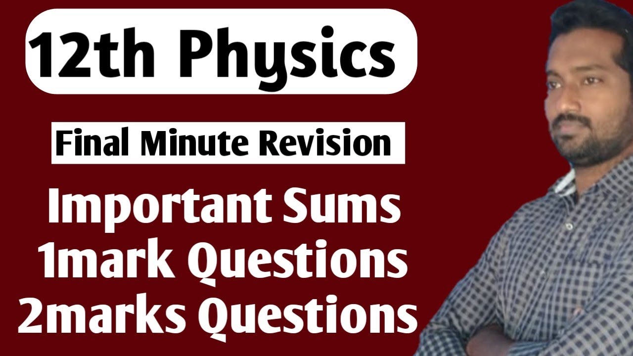 12th Physics Quarterly Examination Final Minutes Revision|Important Sums|2023|