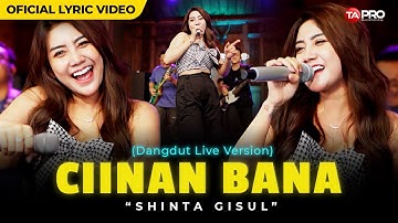 Shinta Gisul - Ciinan Bana (Official Lyric Video)