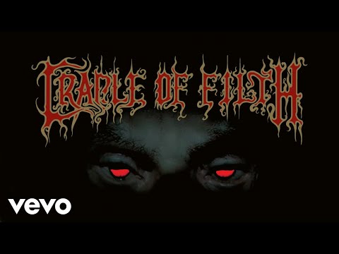 Cradle Of Filth - Of Dark Blood and Fucking (Official Audio)