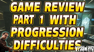 Game Review Part 1 & Progression Difficulties part 1 - Mechanic Task Guide - Escape From Tarkov