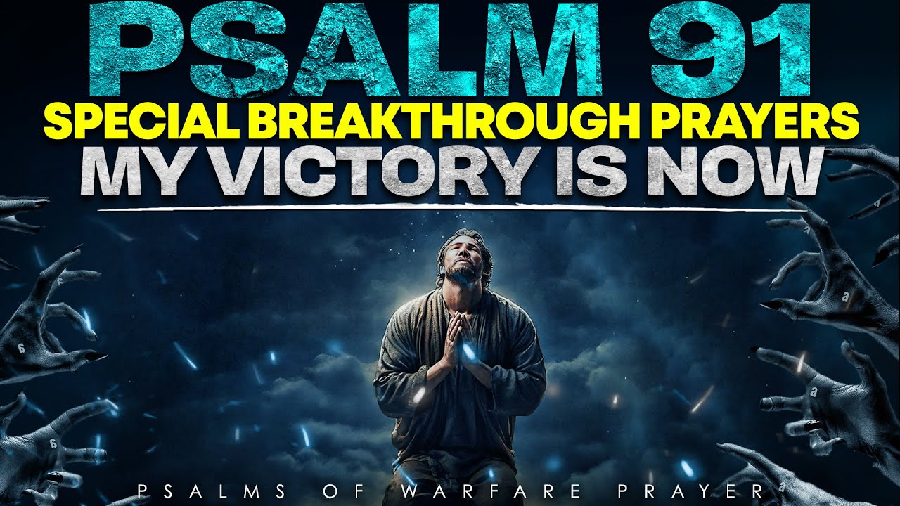 Psalms 91 prayer of protection Most Powerful Prayer of Protection In The Bible YouTube