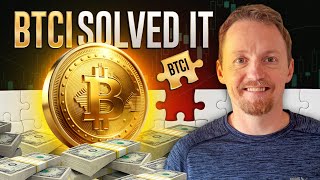 My New Bitcoin Strategy Fixes The Biggest Problem btci