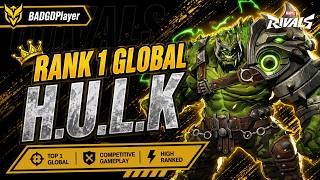 TOP 1 GLOBAL HULK | BadGDPlayer - MarvelRivalsCompetitive