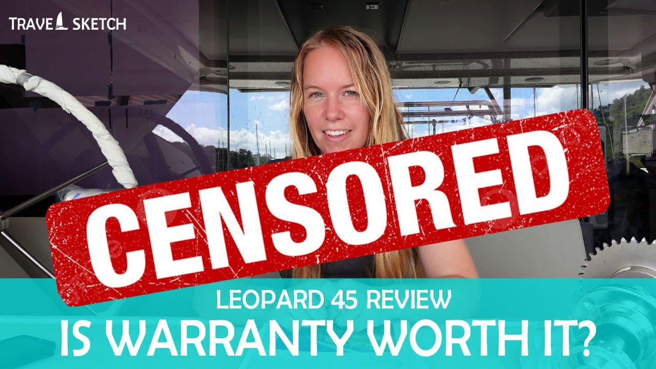 ⁣What was our Robertson & Caine Yacht Warranty Worth? | LEOPARD 45 CATAMARAN EXPERIENCE