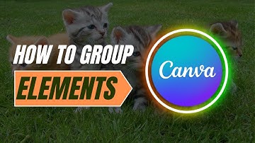 Grouping Elements in Canva (Mac/PC) - Step-by-Step Tutorial