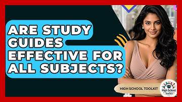 Are Study Guides Effective For All Subjects? - High School Toolkit