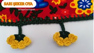 Sari Şeker Oya Yapimi 🌼 Dantel Kenar Oya Yapımı 🌼 Tığ Işi Kenar Oya