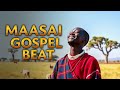 Maasai Gospel Instrumental Beat Free 2025 Enkai Oshi Sidai 