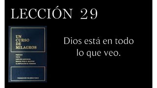 Lesson 29 A Course in Miracles