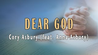 Dear God - Cory Asbury (feat. Anna Asbury) - Lyric Video