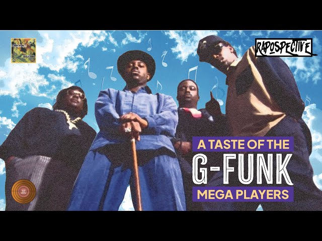 A Taste of the G-Funk Mega Players | Above the Law - Vocally