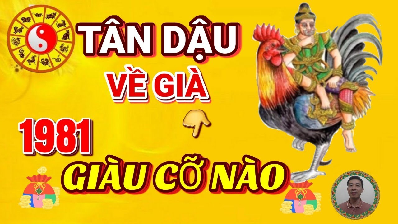 ☯ Sốc ! Bí Mật Chấn Động về Tử Vi Trọn Đời Tuổi Tân Dậu 1981- Tiền Hung Hậu Cát, Về Già Giàu Cỡ Nào?