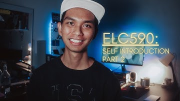 ELC590 : Self Introduction👨‍🏫 (ice breaking practice speech 2)