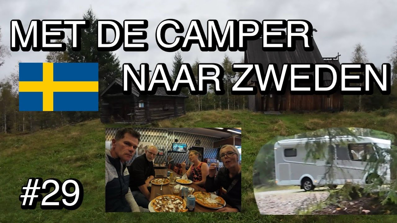 #29 Met De Camper Naar Zweden 