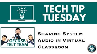 Celebrity Tech Tip Tuesday #11 - Sharing System Audio in Virtual Classroom Wealth