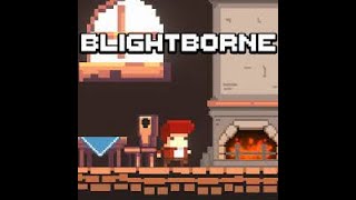 My Blightborne Experience