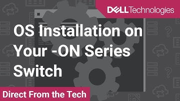 OS Installation on Your -ON Series Switch