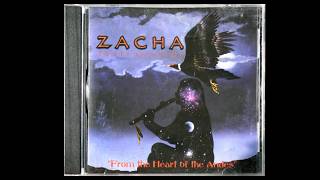 Zacha - From the Heart of the Andes (1998) (Full Album)