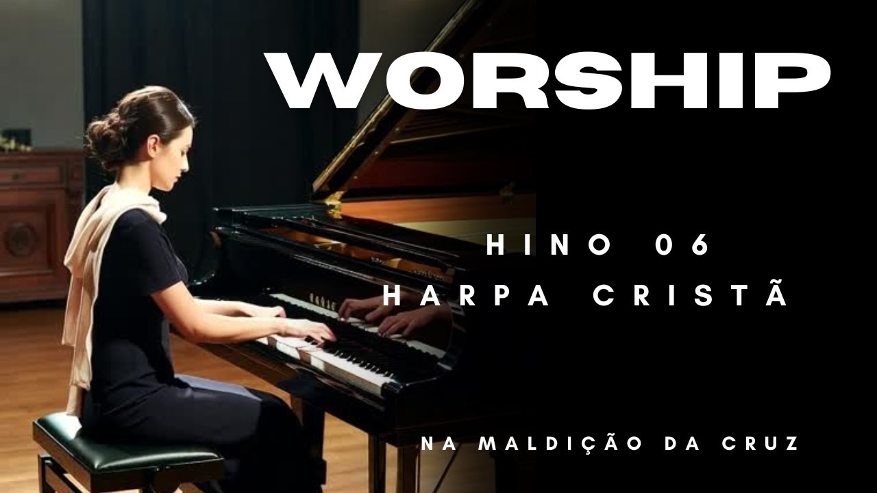 ✝️NA MALDIÇÃO DA CRUZ- 09 Harpa Cristã I WORSHIP