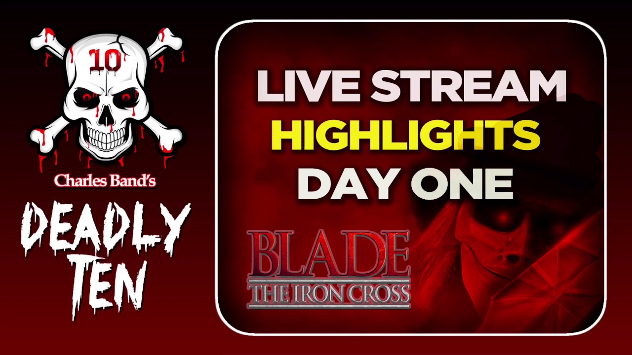 Blade The Iron Cross LIVE STREAM highlights YouTube