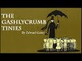 Narrating The Gashlycrumb Tinies by Edward Gorey
