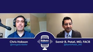 The Radiology Value-Added Matrix with Samir Patel, MD, FACR