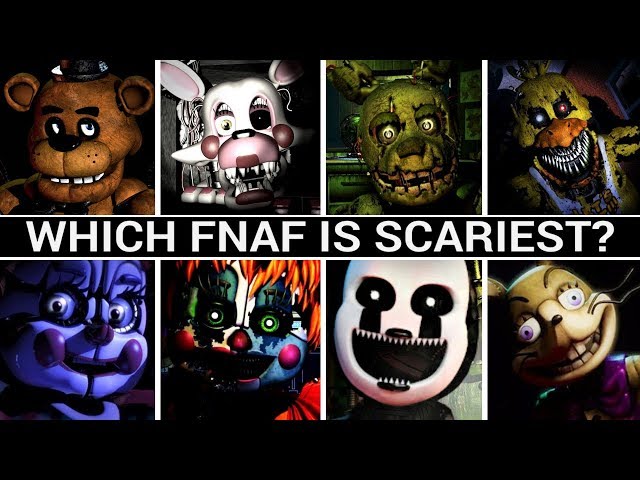 What's the scariest Fnaf Game?” Me: : r/fivenightsatfreddys