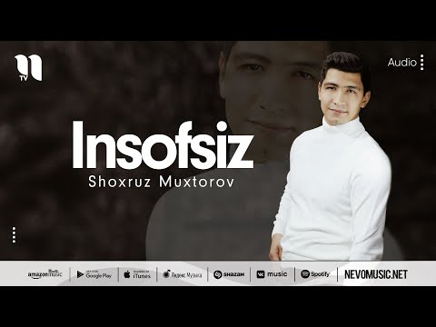 Shoxruz Muxtorov - Insofsiz (audio 2022)