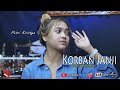 Download Lagu KORBAN JANJI - GUYON WATON OFFICIAL (cover) Putri Kristya KMB