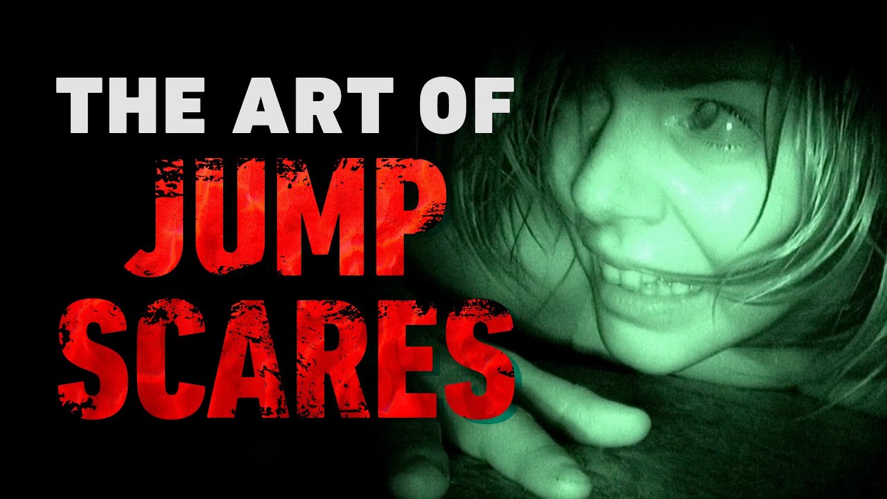 The art of the jump scare youtube
