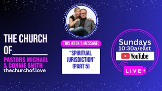 TCO 0075 - "Spiritual Jurisdiction" (Part 5) - October 5, 2025