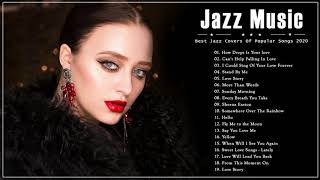 Top 100 Jazz Songs Playlist | Best Jazz Songs of All Time | Best Jazz Covers Of Popular Songs 2020 - top 100 songs of all time 2019