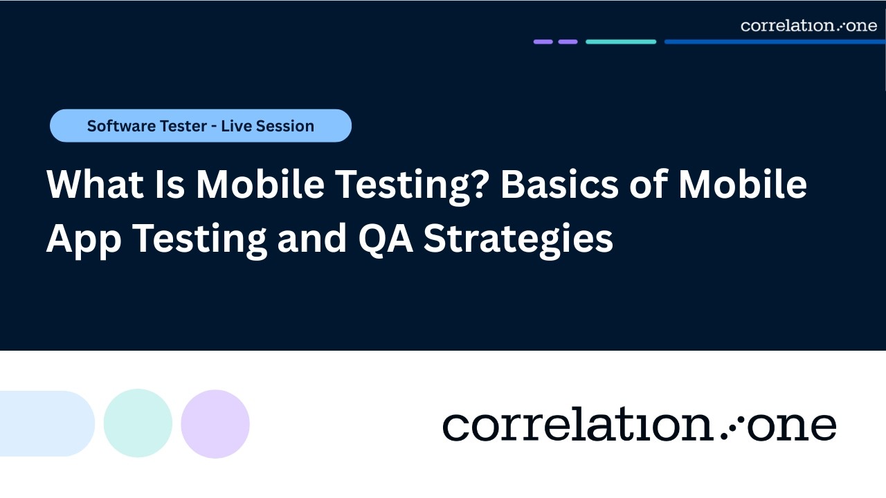 What Is Mobile Testing? Basics of Mobile App Testing and QA Strategies ...