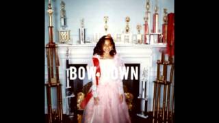 Beyonce- Bow Down (Audio)
