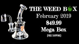 The Weed Box • FEBRUARY 2019 • $49.99 FREE SHIPPING