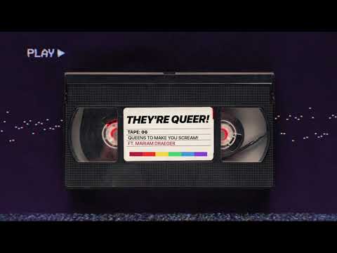 They're Queer - Tape 06: Queens to Make You Scream! [Hellraiser, Demon Knight, Hereditary + More!]