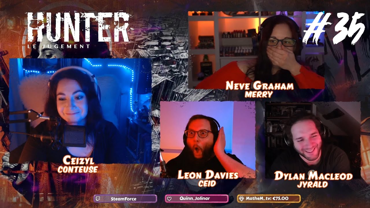 Hunter le Jugement  @akaMerry_   @jyrald  & Ceid épisode 35